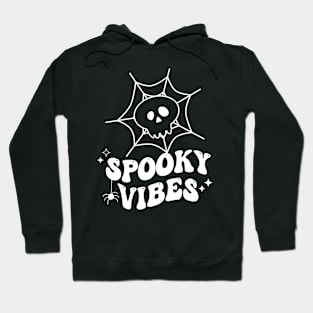 Spooky Vibes  Halloween (White Text) Hoodie